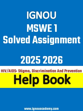 IGNOU MSWE 1 Solved Assignment 2025 2026